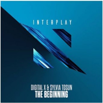 Digital X & Sylvia Tosun – The Beginning