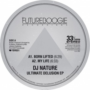 DJ Nature – Ultimate Delusion EP