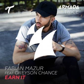 Fabian Mazur – Earn It (feat. Greyson Chance)