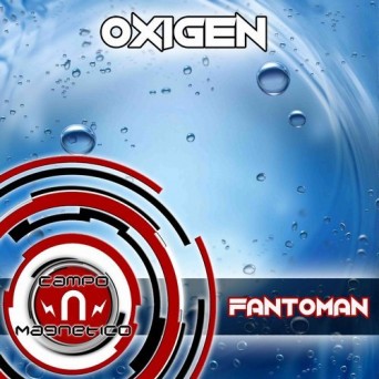 Fantoman – Oxigen