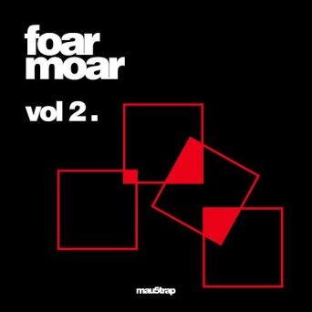 Mau5Trap: Foar Moar, Vol. 2