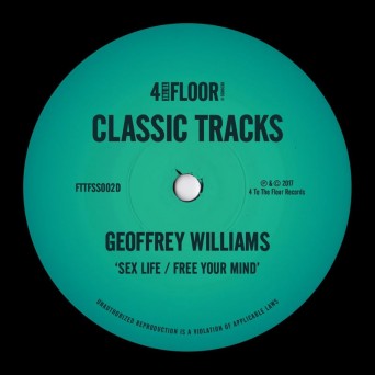 Geoffrey Williams – Sex Life / Free Your Mind