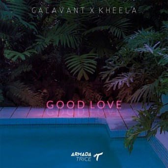 Galavant & Kheela – Good Love