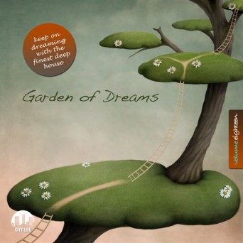 Garden of Dreams, Vol. 18: Sophisticated Deep House Music