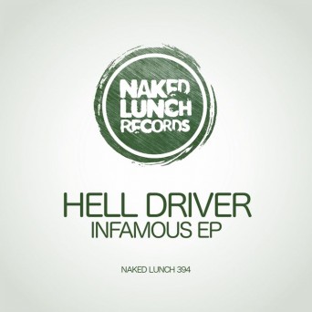 Hell Driver – Infamous EP