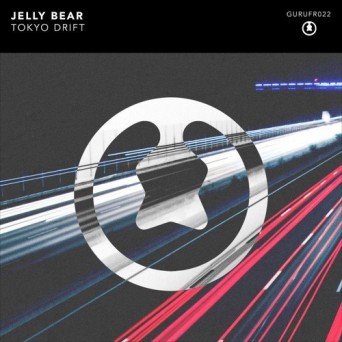 Jelly Bear – Tokyo Drift