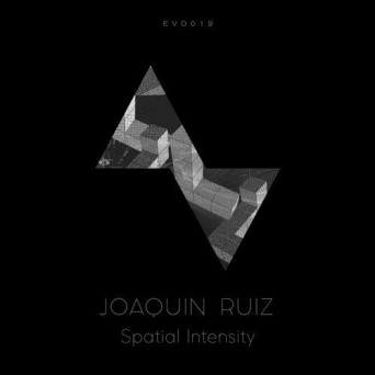 Joaquin Ruiz – Spatial Intensity