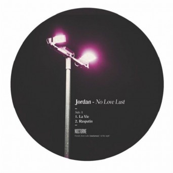 Jordan – No Love Lust