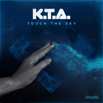 K.T.A. – Touch The Sky