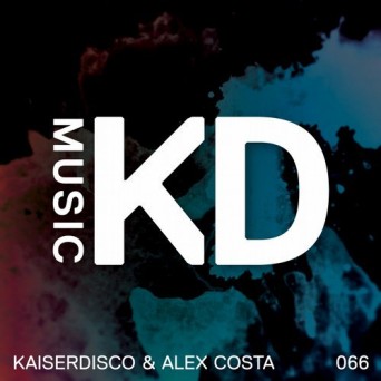 Kaiserdisco & Alex Costa – House Of God (F.Sonik Remix)