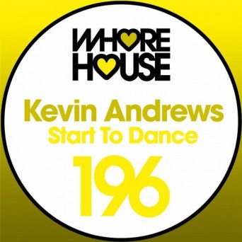 Kevin Andrews – Start To Dance