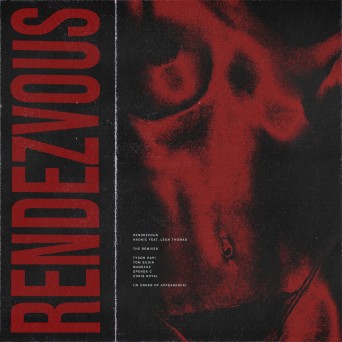 Kronic feat. Leon Thomas – Rendezvous (Remixes)