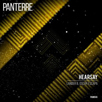 Lander B, Oscar Escapa – Hearsay