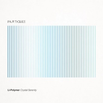 Li-Polymer – Crystal Serenity