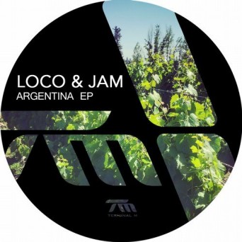 Loco & Jam – Argentina EP