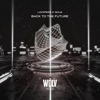 Loopers x Goja – Back To The Future