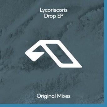 Lycoriscoris – Drop EP