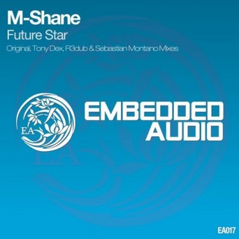 M-Shane – Future Star