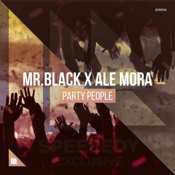 Mr.Black x Ale Mora – Party People