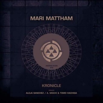 Mari Mattham – Kronicle