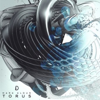 Mark Kloud – Torus EP