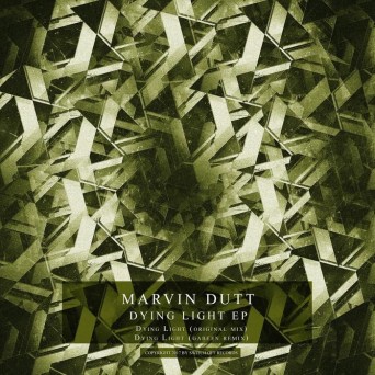 Marvin Dutt – Dying Light EP