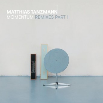 Matthias Tanzmann – Momentum Remixes, part 1