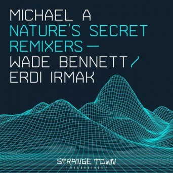 Michael A – Nature’s Secret