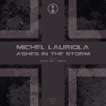 Michel Lauriola – Ashes In The Storm