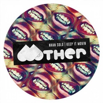 Nhan Solo – Keep It Movin