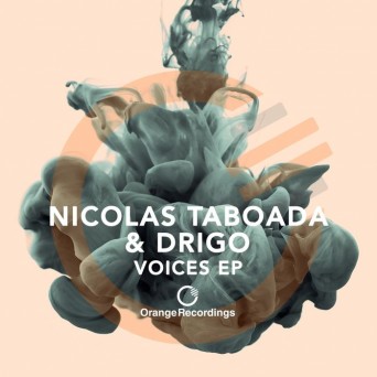 Nicolas Taboada & Drigo – Voices EP