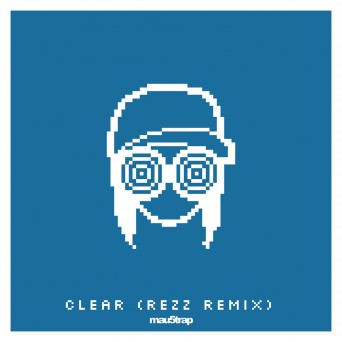 No Mana & Zashanell – Clear (Rezz Remix)