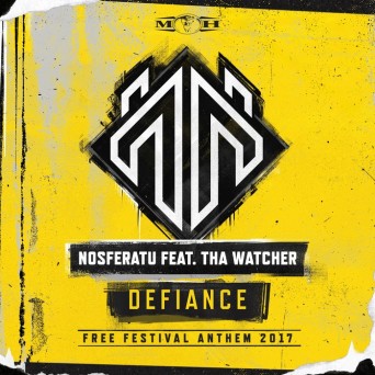 Nosferatu Ft. Tha Watcher – Defiance (Official Free Festival 2017 Anthem)