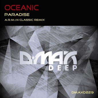 Oceanic – Paradise (A.R.M.I.N Classic Remix)