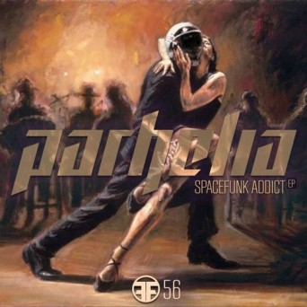 Parhelia – How To Become A Spacefunk Addict EP