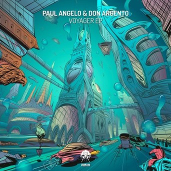 Paul Angelo & Don Argento – Voyager EP