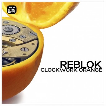 Reblok – Clockwork Orange