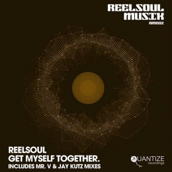 Reelsoul – Get Myself Together
