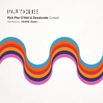 Rick Pier O’Neil & Desaturate – Cursed (Espen, SAAND Remixes)
