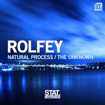 Rolfey – Natural Process / The Unknown