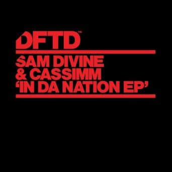 Sam Divine & CASSIMM – In Da Nation EP
