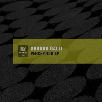Sandro Galli – Perception EP
