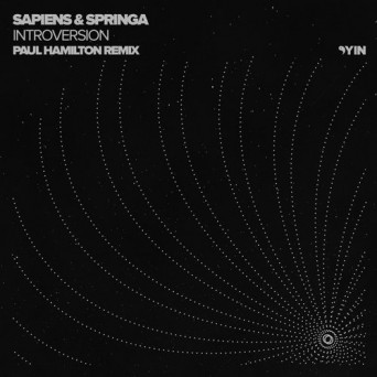 Sapiens & Springa – Introversion (Paul Hamilton Remix)