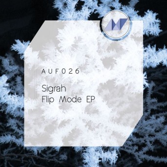 Sigrah – Flip Mode EP