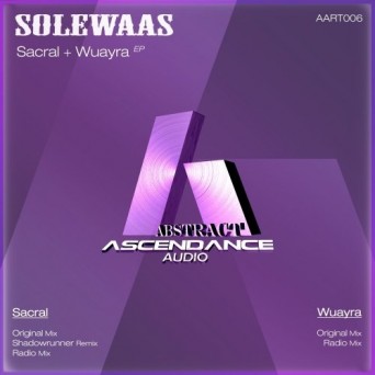 Solewaas – Sacral & Wuayra EP