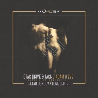 Stas Drive & Tash – Adam & Eve