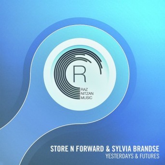 Store N Forward Feat. Sylvia Brandse – Yesterdays & Futures