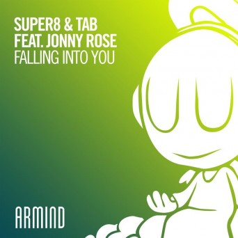 Super8 & Tab Feat. Jonny Rose – Falling into You
