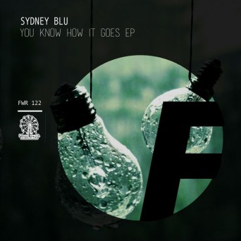 Sydney Blu – You Know How It Goes