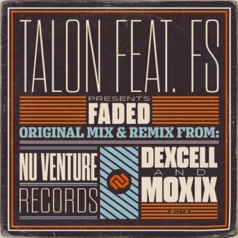 Talon – Faded & Remixes